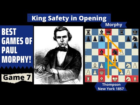 King Safety in Opening || Thompson vs Morphy New York 1957 || Paul Morphy Game 7