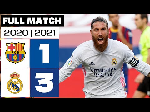FC Barcelona 1 - 3 Real Madrid | PARTIDO COMPLETO | LALIGA EA SPORTS 2020/21