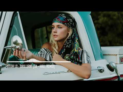 Lissa Lo - Brilliant (Sk - Hall Remix) (8D Music)