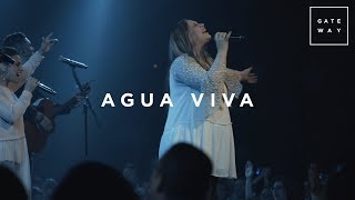 Agua Viva (con Christine D&#39;Clario) | En Vivo | Gateway Worship Español