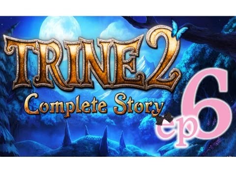 Trine 2: The Complete Story - Ep6 - Talking Flower - w/Wardfire