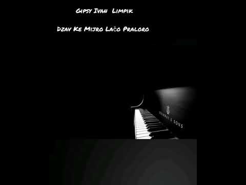 Gipsy Ivan & Limpik & Trebisov - Dzav Ke Mijro Lačo Praloro