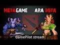 Давид (ака Ara) + MetaGame GamePilot stream 6.02 
