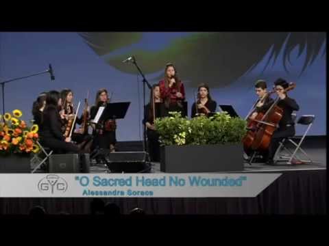 GYC 2013 - O Sacred Head Now Wounded (Alessandra Sorace)