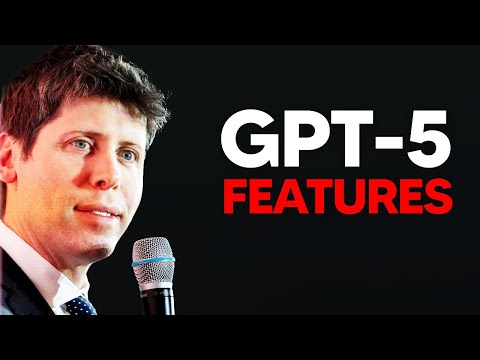 10 Features Coming To GPT-5 (GPT-5 Details)
