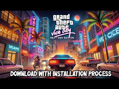 How To Download and Install GTA Vice City: Next-Gen Edition 😍 in Hindi Urdu
