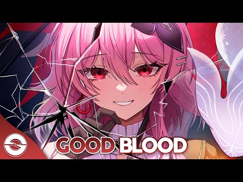 Nightcore - Good Blood (Lyrics)