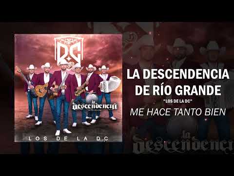 La Descendencia de Río Grande - Me Hace Tanto Bien (2022)