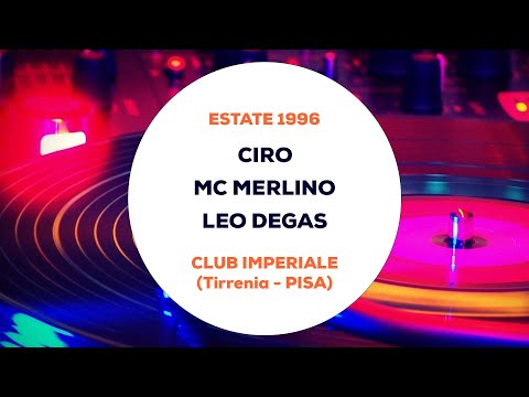Ciro, Mc Merlino e Leo Degas - Club Imperiale (Pisa) Estate 1996