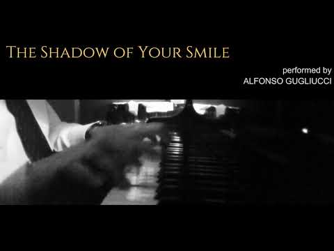 The Shadow of Your Smile - jazz piano