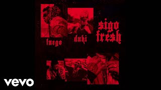 Fuego, Duki - Sigo Fresh (Audio)