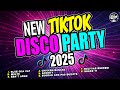 NEW TIKTOK DISCO PARTY REMIX 2025 DJ ROWEL
