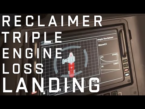 Landing the Reclaimer... with three engines out! (Not to worry, we're still flying half a ship)