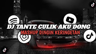 Download lagu DJ TANTE CULIK AKU DONG MASHUP DINGIN KERINGETAN ( SLOWED & REVERB ) || SOUND VIRAL TIKTOK TERBARU mp3