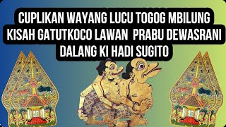 Download lagu Cuplikan Wayang Lucu Togog Mbilung Kisah Gatotkoco Lawan Prabu Dewasrani Dalang Ki Hadi Sugito mp3 Download lagu Cuplikan Wayang Lucu Togog Mbilung Kisah Gatotkoco Lawan Prabu Dewasrani Dalang Ki Hadi Sugito mp3