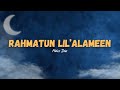 Maher Zain - Rahmatun Lil’Alameen (Lyrics) [Translation]
