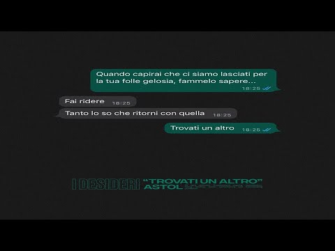 I Desideri & Astol - Trovati Un Altro #Astol #Idesideri