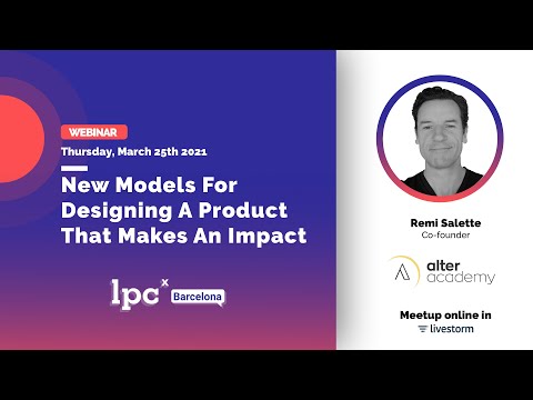 (EN) LPCx - New models for designing a product that makes an impact - by Remi Salette