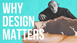 Design Matters