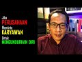 Jika perusahaan meminta karyawan mengundurkan diri (resign)   #resign  #mengundurkandiri #phk