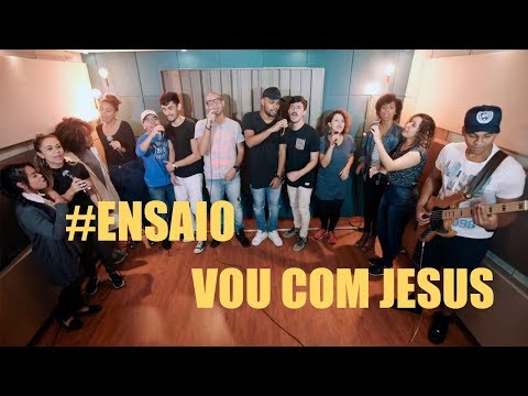 Coral Voice Soul - Vou Com Jesus (ENSAIO)