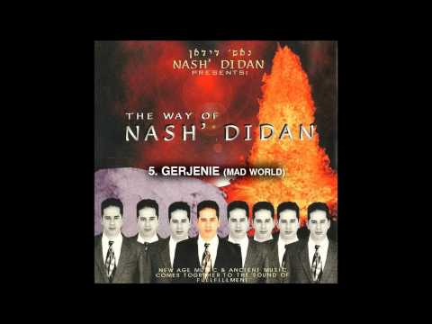 THE WAY OF NASH' DIDAN -  GERJENIE