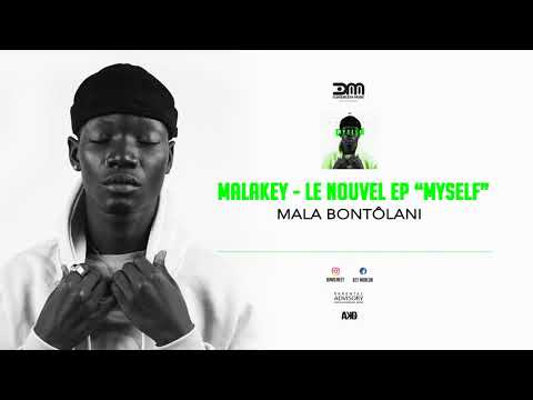 Malakey - Mala Bontôlani (Son Officiel)