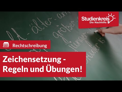 Zeichensetzung - Regeln & Übungen! | Deutsch verstehen mit dem Studienkreis