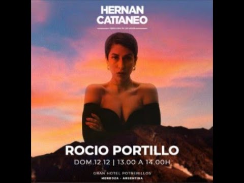 Mc Difusiones presenta Rocio Portillo Opening DJ Set Hernán Cattaneo @ Cordillera de Los Andes