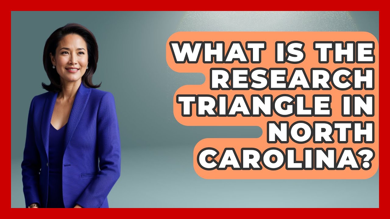 What Is The Research Triangle In North Carolina? - Southern Culture Collective