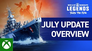 Xbox World of Warships: Legends - July Update Overview anuncio