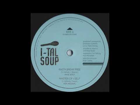 Akae Beka - Rasta Break Free / Aba Ariginals - Master Of I-Self