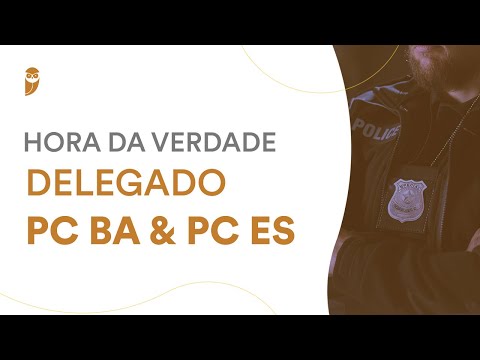 Hora da Verdade - Delegado PC BA e PC ES - Direito Civil