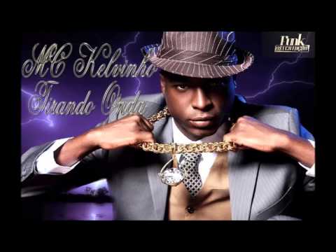 MC Kelvinho - Tirando Onda