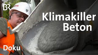 Klimakiller Beton: Wir müssen klimafreundlicher bauen (1/3) | Gut zu wissen Doku