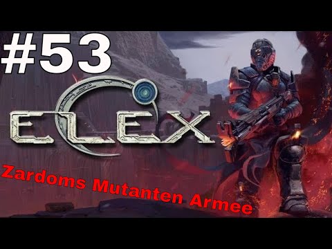 Elex - Zardoms Mutanten Armee - Kleriker -  #53 Gameplay (German/Deutsch)