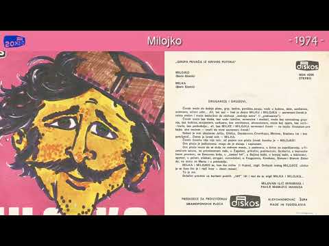 Grupa Pevaca iz Krivog Potoka - Milojko - (Audio 1974)