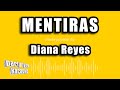 Diana Reyes - Mentiras (Versión Karaoke)