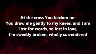 Sweetly Broken - Jeremy Riddle w/ Lyrics