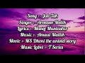 Jab Tak Lyrics Full Song Armaan Malik Manoj Mutashir Amaal Mallik MS Dhoni Lyrics