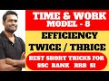 TIME AND WORK MODEL 8 BY Chandan Venna FOR SSC CGL CHSL BANK PO CLERK RRB NTPC CAT SI
