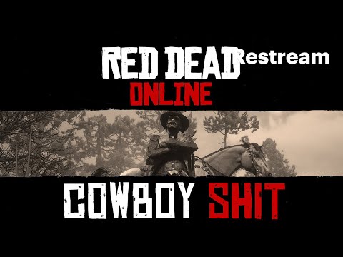 🤠🐮Red Dead Online - Cowboy Sh!t Season 2 EP 87🐮🤠