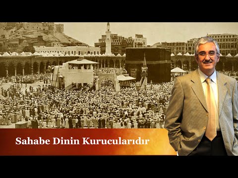 Sahabe Dinin Kurucularıdır - Ekrem Buğra Ekinci