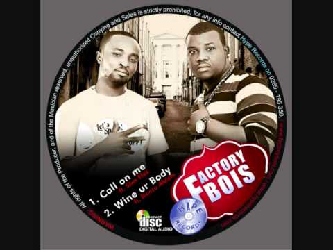 Factory Bois-Call on me ft.Slim Flex(Prod By Ephraim).wmv