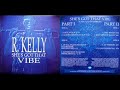 R. Kelly - She's Got That Vibe (Extended LP Version) [New Jack Swing]
