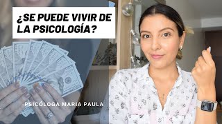 ¿SE PUEDE VIVIR DE LA PSICOLOGIA ES UN CARRERA RENTABLE, TE CUENTO - Psicóloga Maria Paula