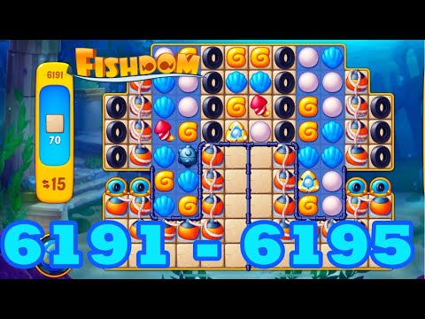 Fishdom Level 6191 - 6195 HD Walkthrough | 3 match puzzle | gameplay | android | 6192 | 6193 | 6194