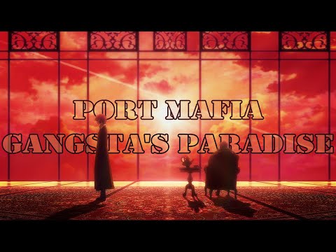 [AMV] Port Mafia - Gangsta's Paradise