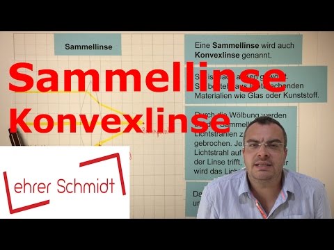 Converging lens - Convex lens | Optics | Physics | Lehrerschmidt