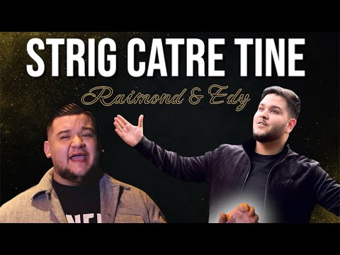 ✖Raimond Dinescu & Edy ~ STRIG CATRE TINE 2025 | Official Video✖